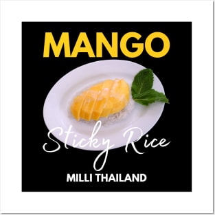 Mango Sticky Rice Milli Thailand Summer Food Lover I Lover Thailand Posters and Art